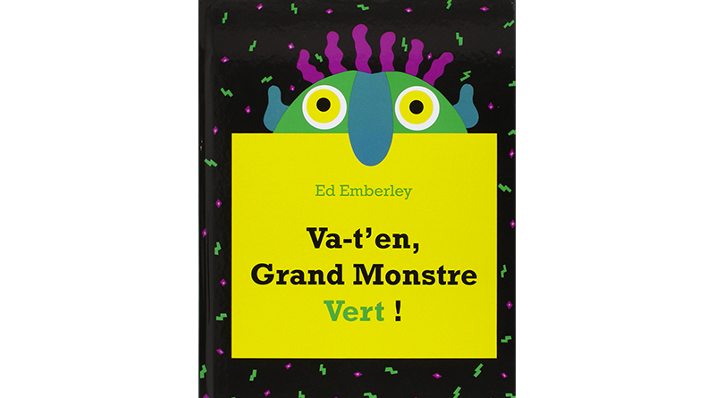 Va-t'en, grand monstre vert !